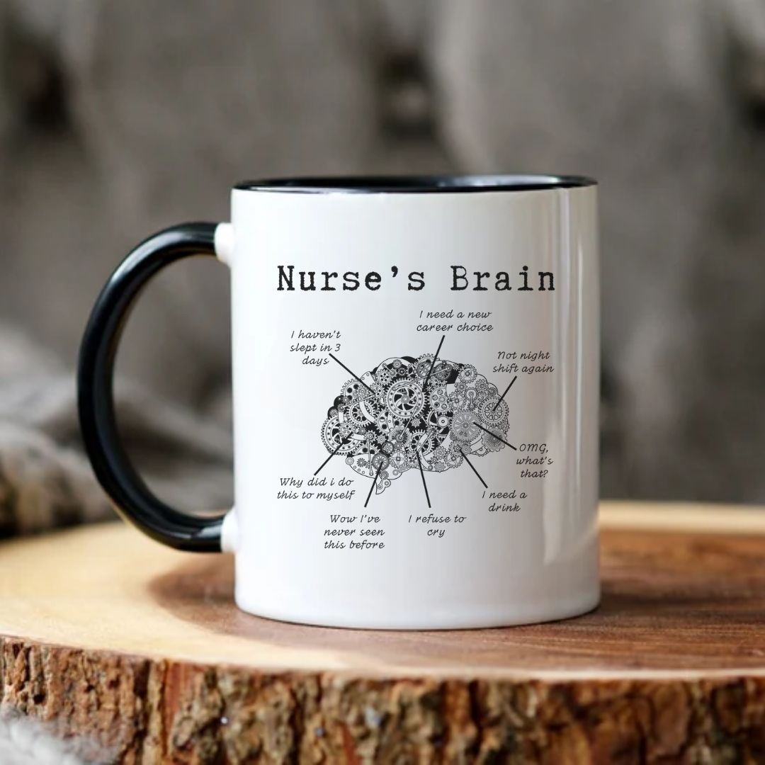 Nurse's Brain Funny Nurse Mug