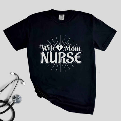 Wife, Mom, Nurse Sun Rays T-shirt