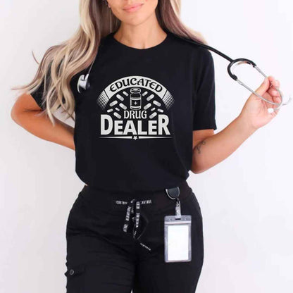 Educated Drug Dealer Funny T-shirt