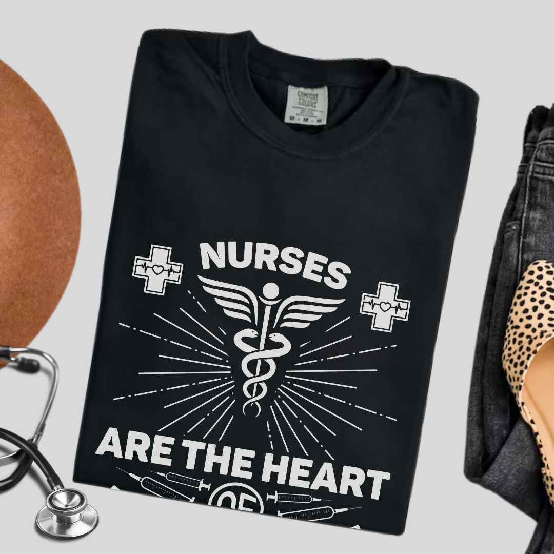 Nurses Are The Heart Of Healthcare T-shirt