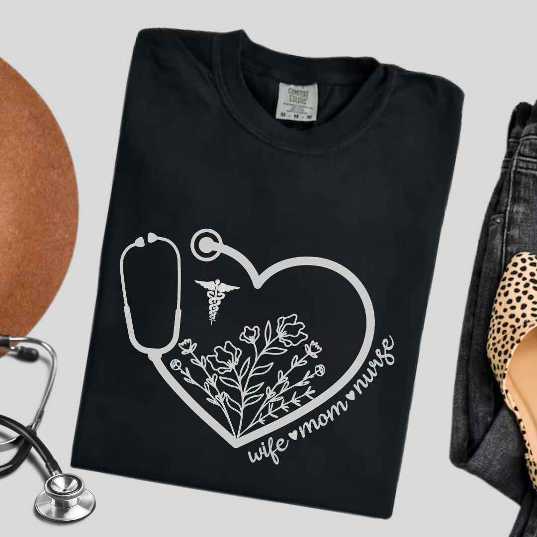 Wife, Mom, Nurse Heart Stethoscope T-shirt