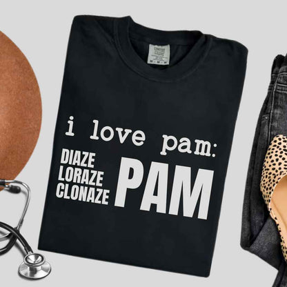 I Love Pam Funny T-shirt