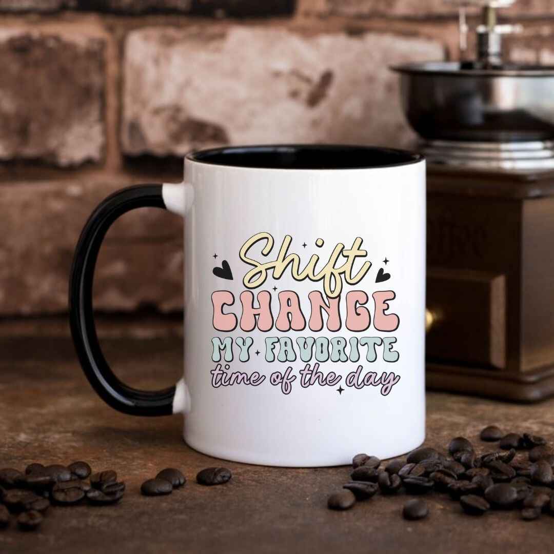 Shift Change Funny Nurse Mug