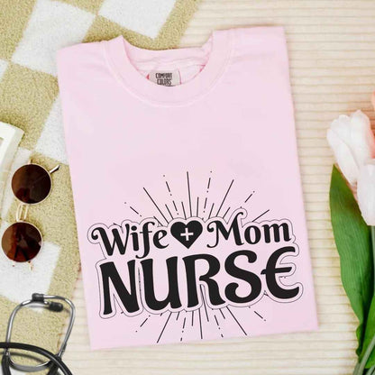 Wife, Mom, Nurse Sun Rays T-shirt