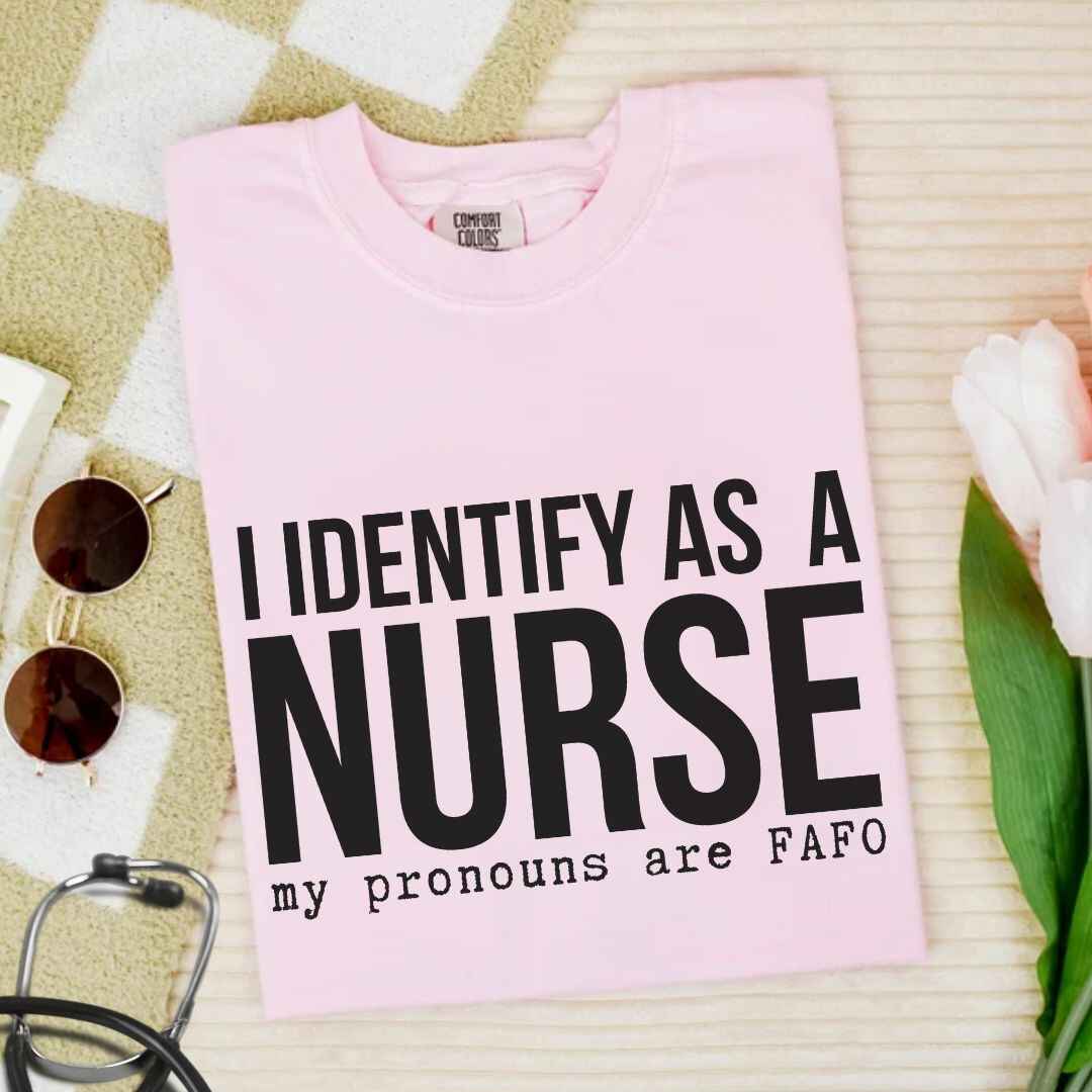 I Identify As A Nurse Funny T-shirt