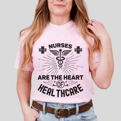 Nurses Are The Heart Of Healthcare T-shirt