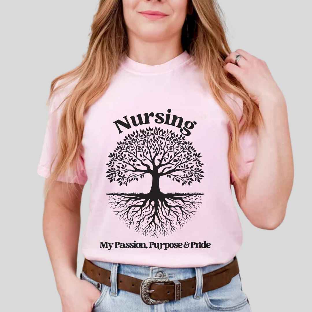 Nursing, My Passion, Purpose & Pride T-shirt