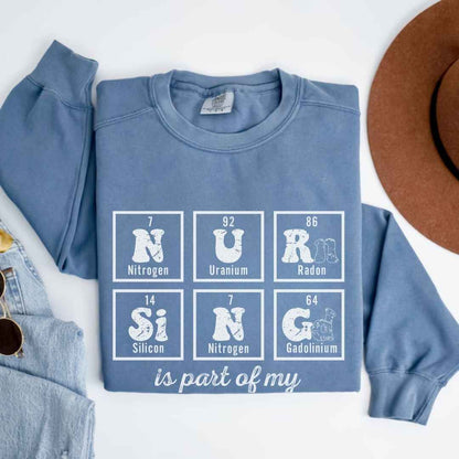 Nursing Is Part Of My Chemistry Sweatshirt