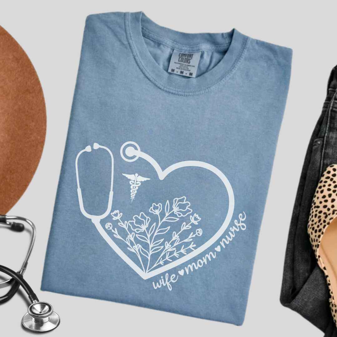 Wife, Mom, Nurse Heart Stethoscope T-shirt