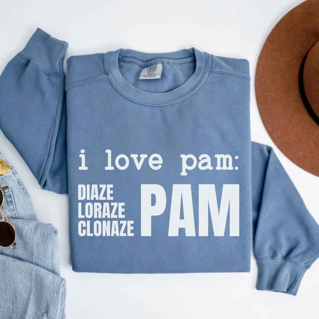 I Love Pam Funny Sweatshirt