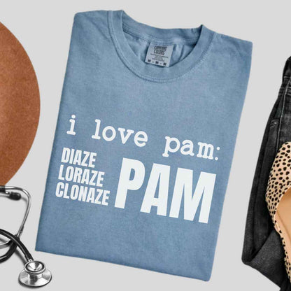 I Love Pam Funny T-shirt