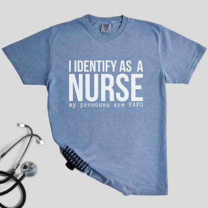 I Identify As A Nurse Funny T-shirt