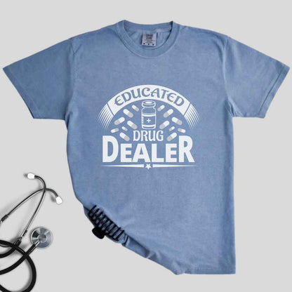 Educated Drug Dealer Funny T-shirt