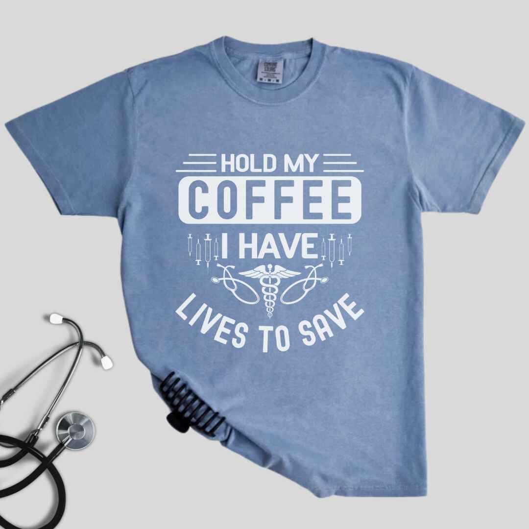 Hold My Coffee Funny T-shirt