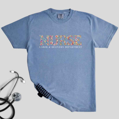 Labor And Delivery L&D Nurse Labor And Delivery Department Floral T-shirt