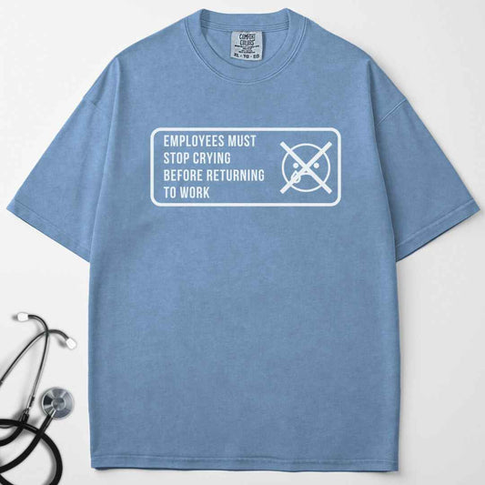 Stop Crying T-shirt