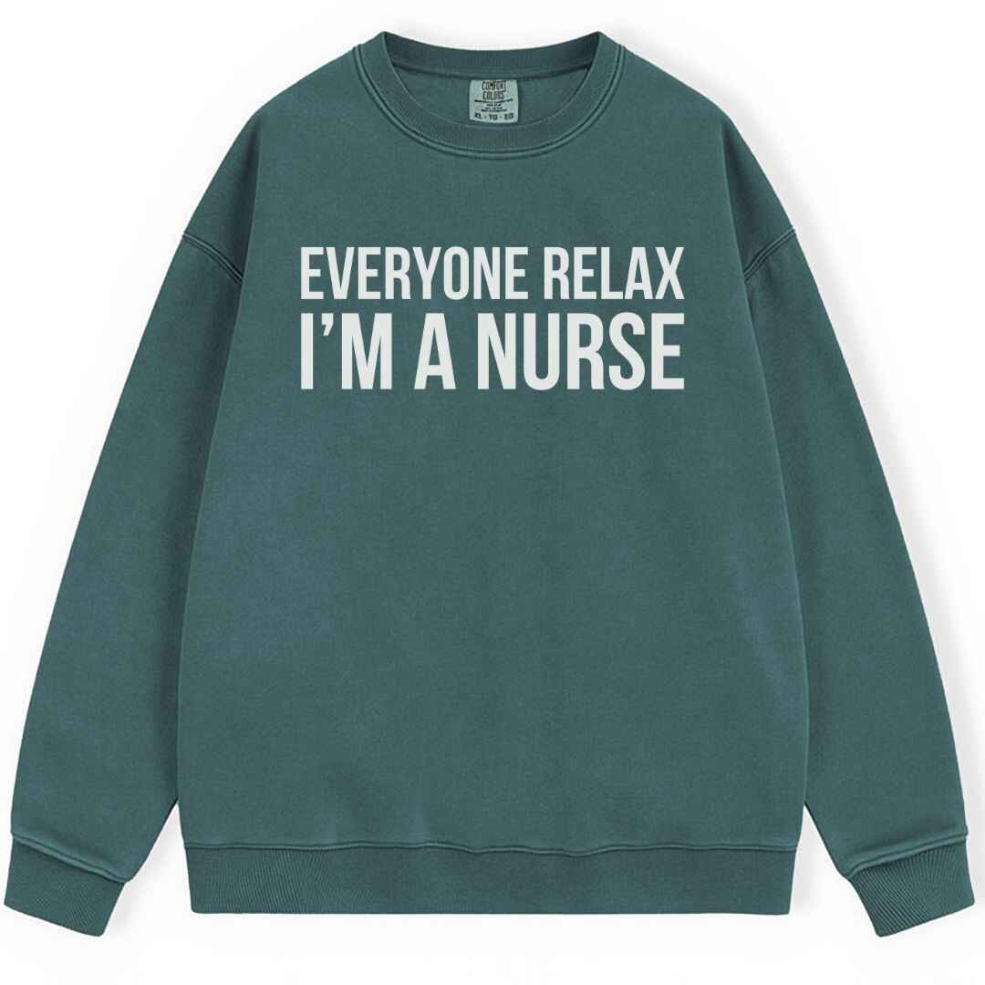 Everyone Relax Sweatshirt