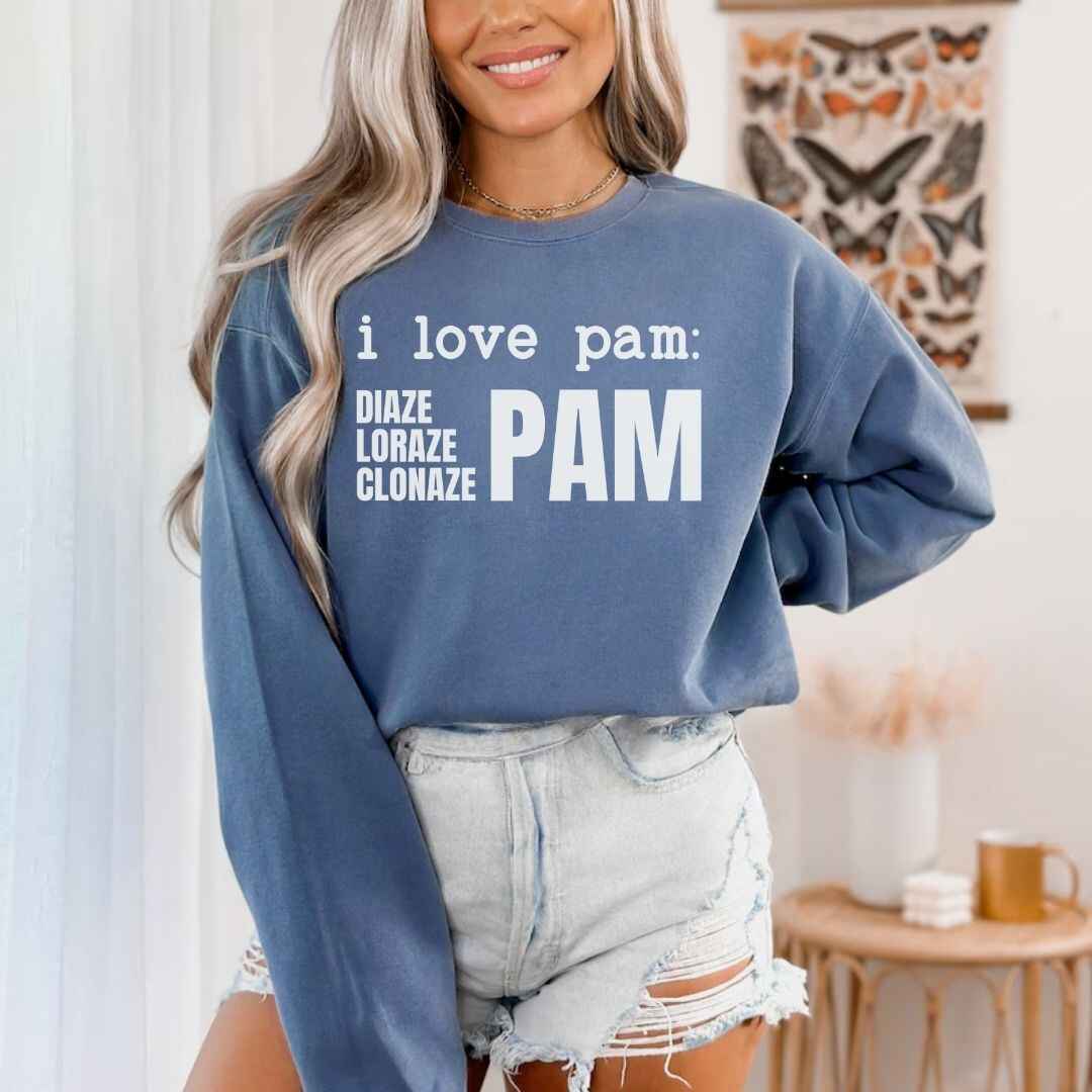 I Love Pam Funny Sweatshirt