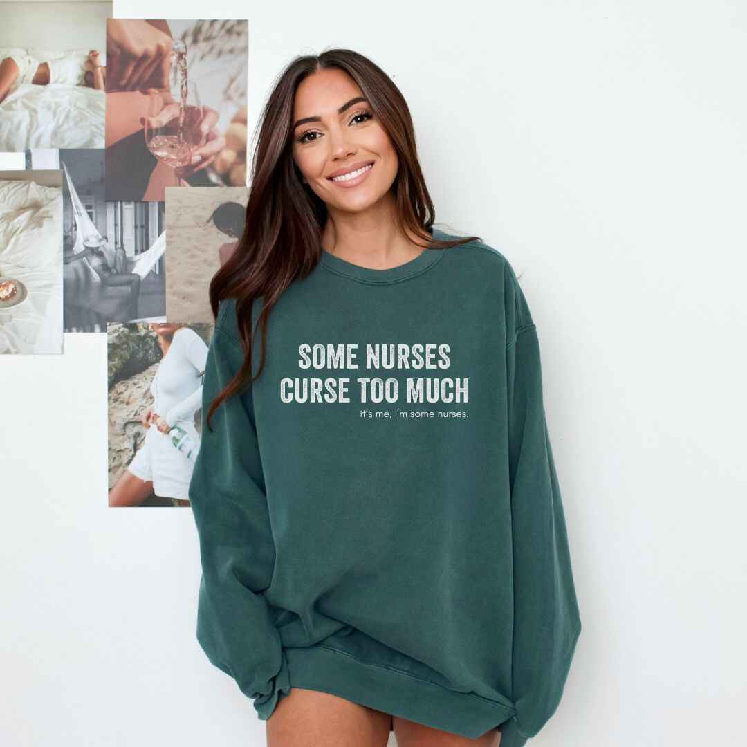 Curse Too Much Sweatshirt