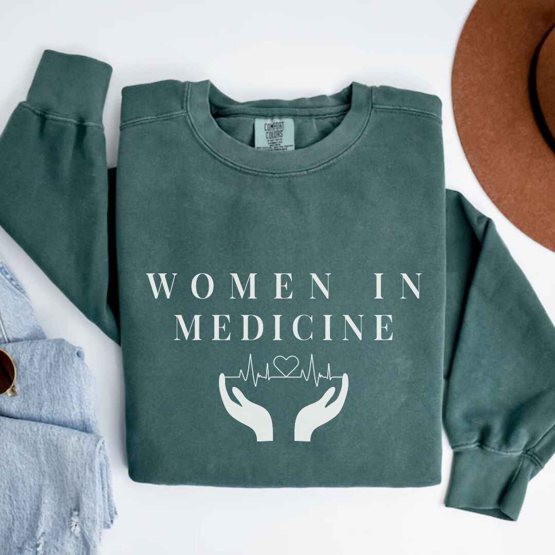 Women In Medicine Sweatshirt