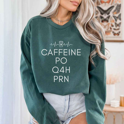 Caffeine, PO, Q4H, PRN Sweatshirt