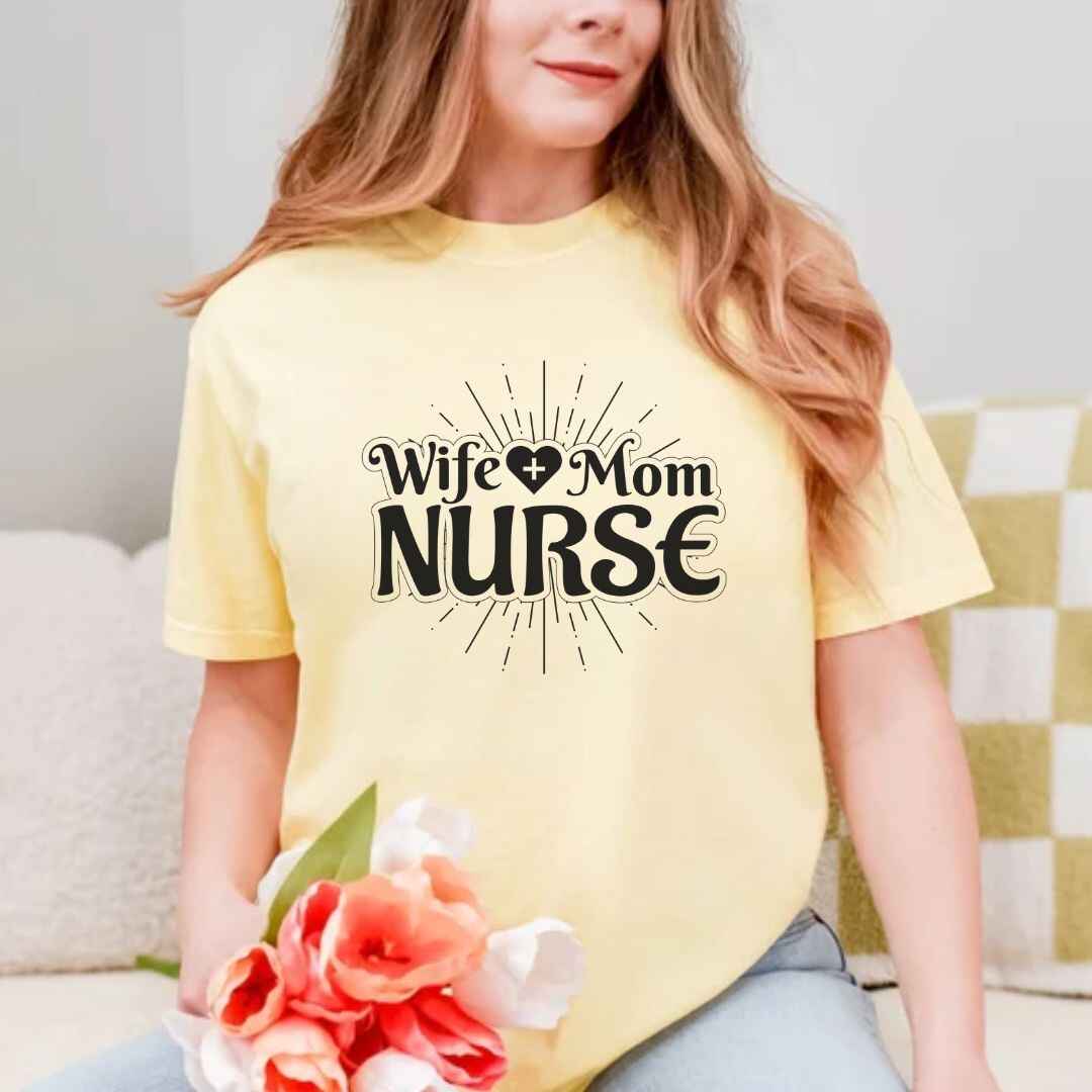 Wife, Mom, Nurse Sun Rays T-shirt