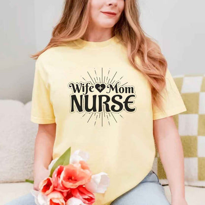 Wife, Mom, Nurse Sun Rays T-shirt