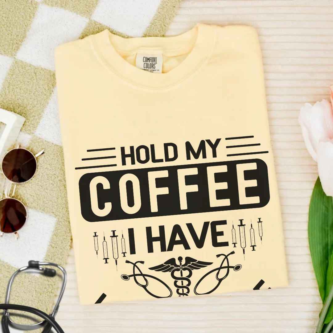 Hold My Coffee Funny T-shirt