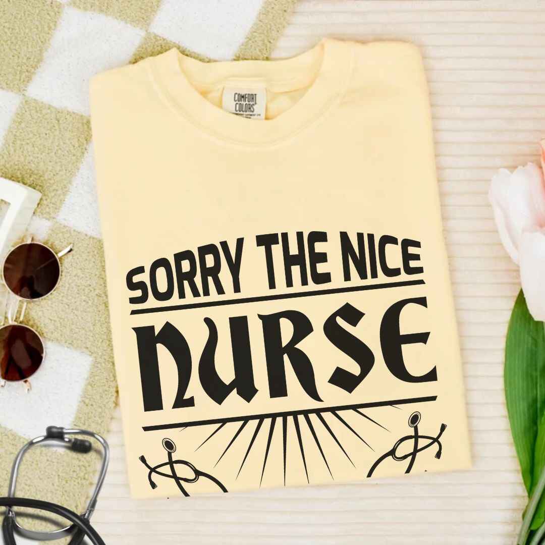 The Nice Nurse Is On Vacation Funny T-shirt