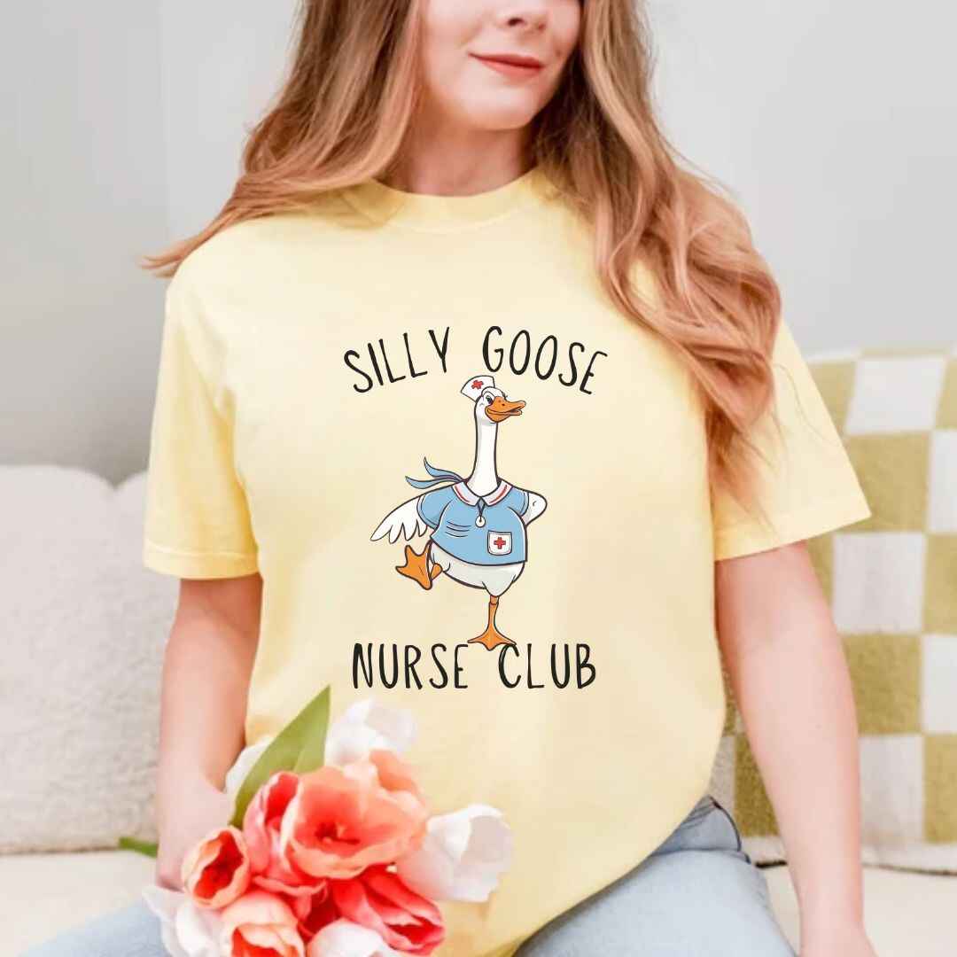 Silly Goose Nurse Club Funny T-shirt