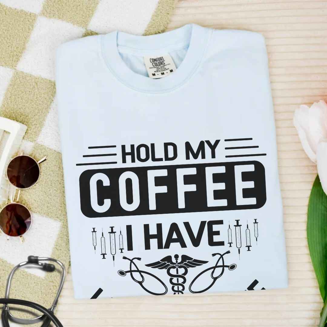 Hold My Coffee Funny T-shirt