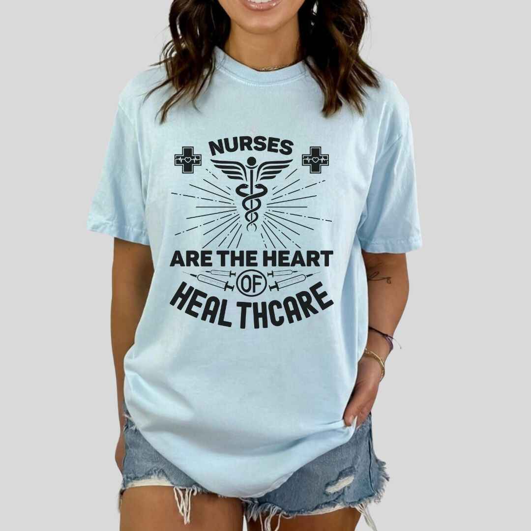 Nurses Are The Heart Of Healthcare T-shirt