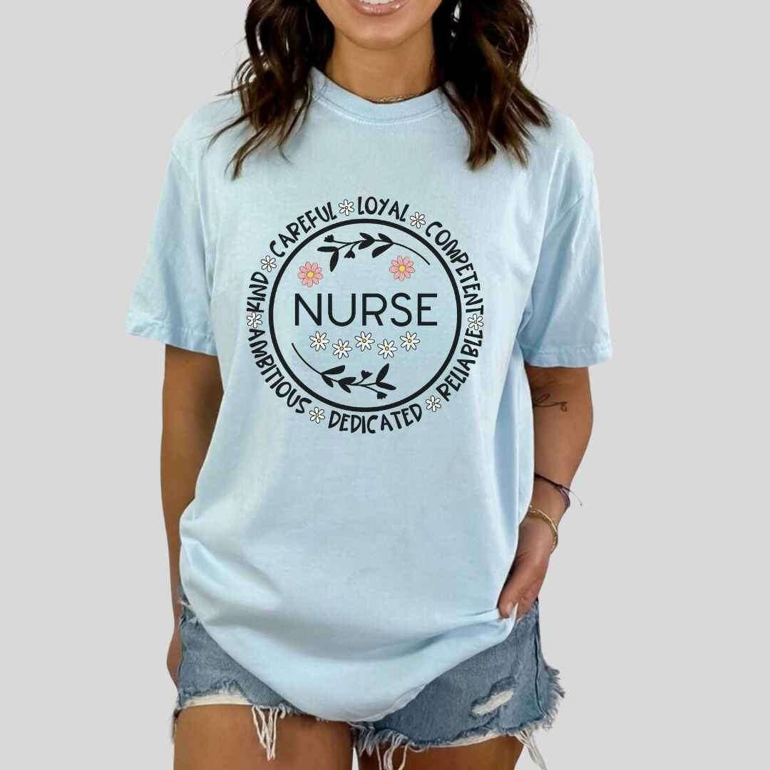 Careful, Loyal, Competent Nurse T-shirt