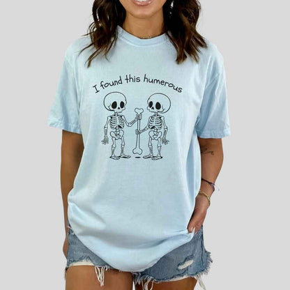 I Found This Humerous Funny Skeleton Nurse T-shirt