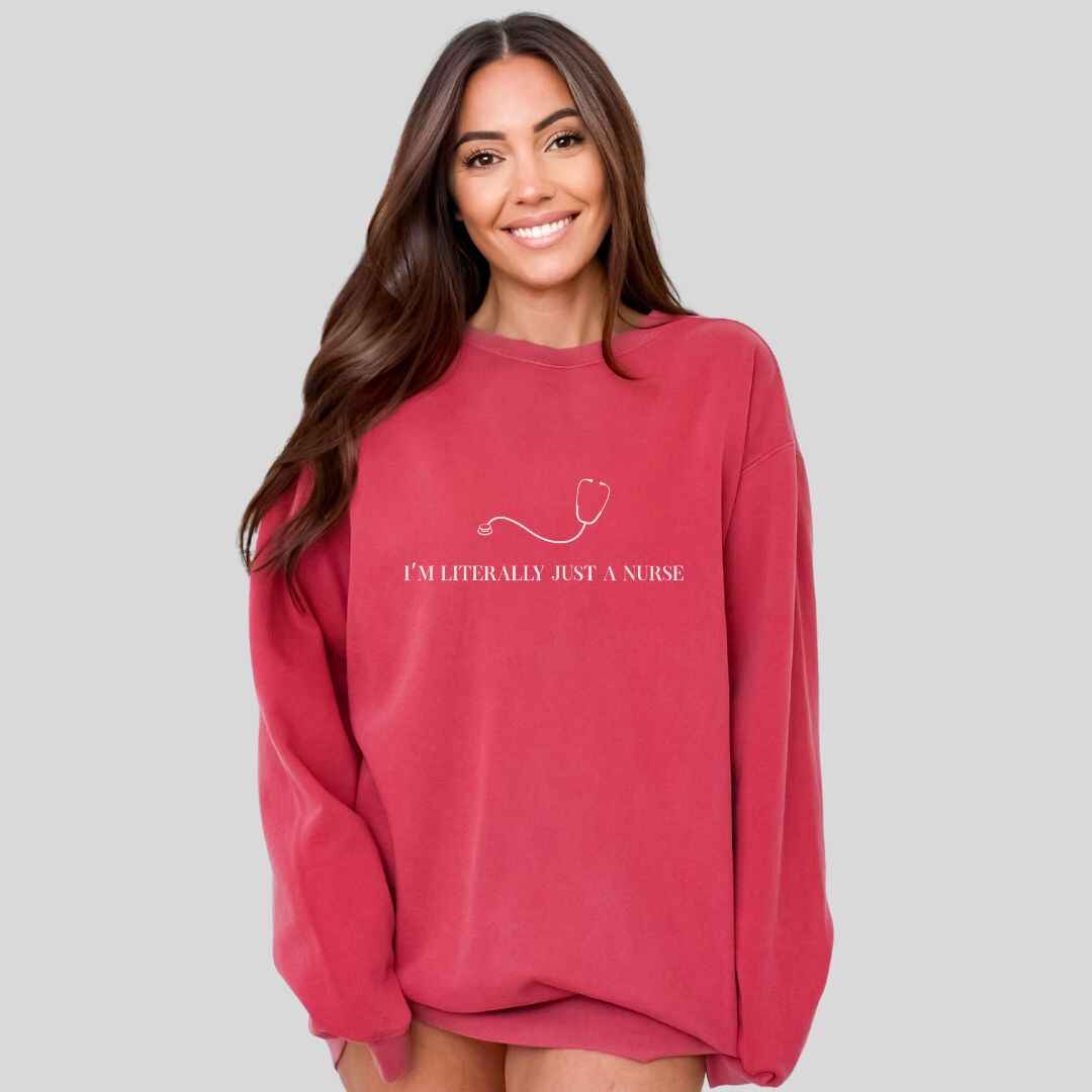Just A Nurse Sweatshirt