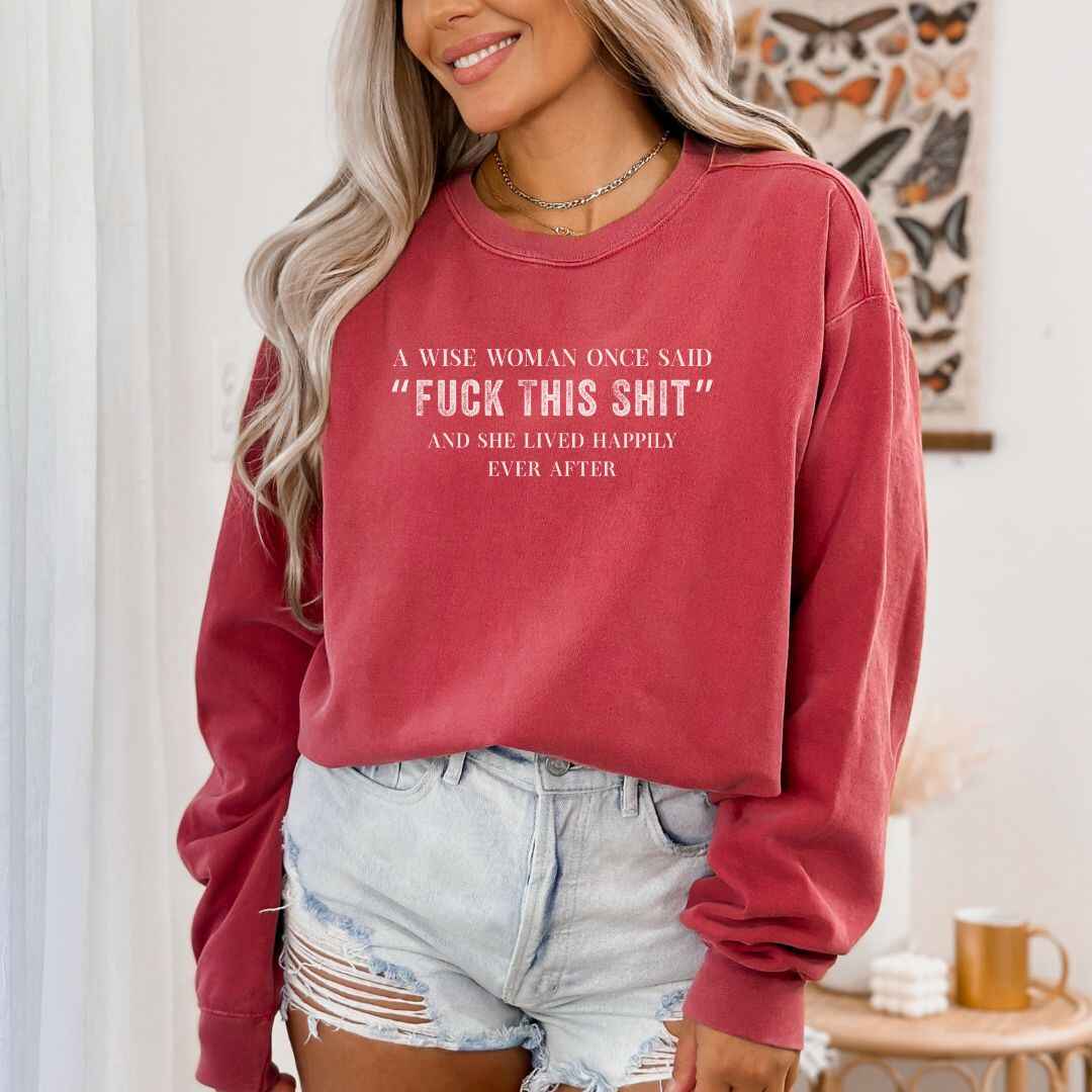 A Wise Women Sweatshirt