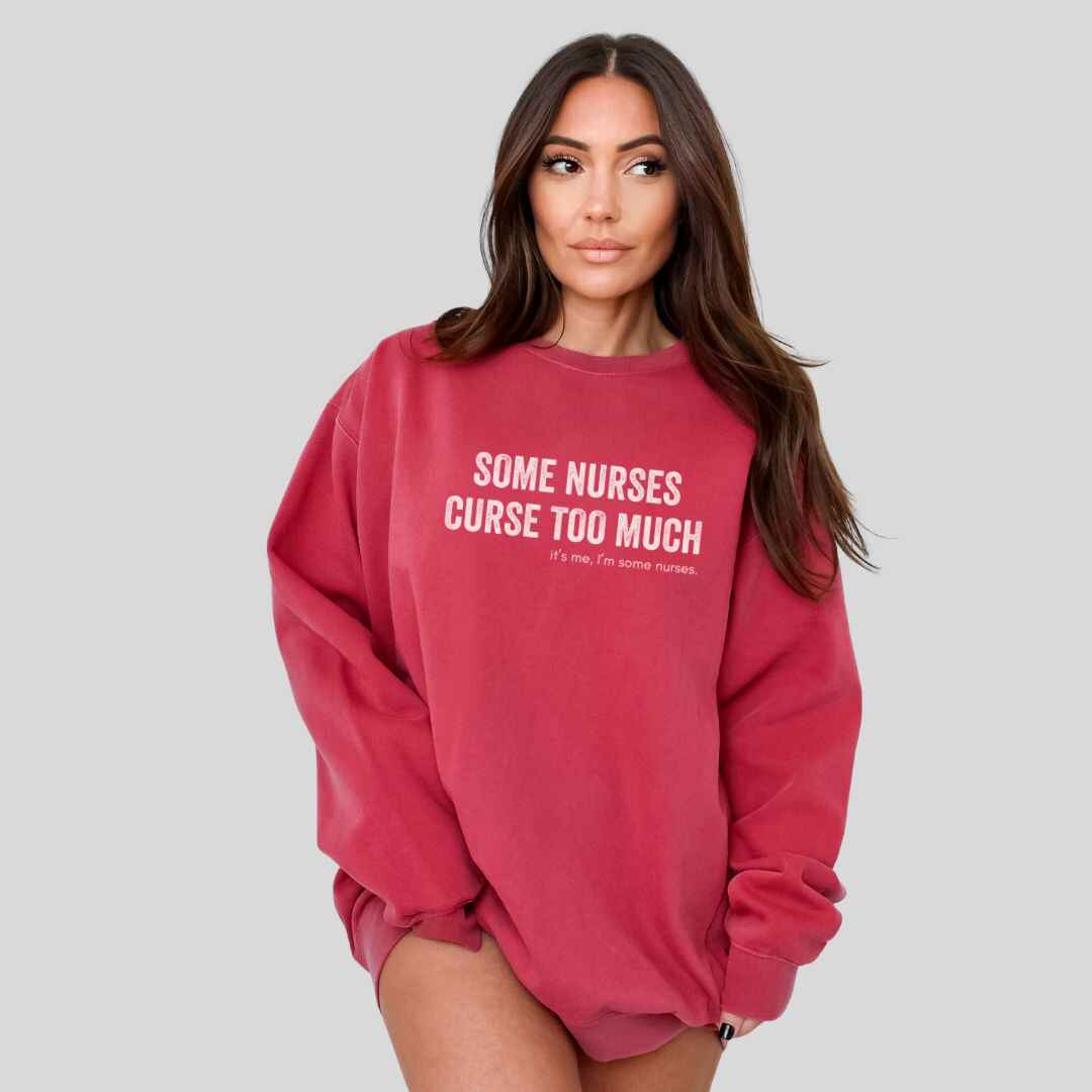 Curse Too Much Sweatshirt
