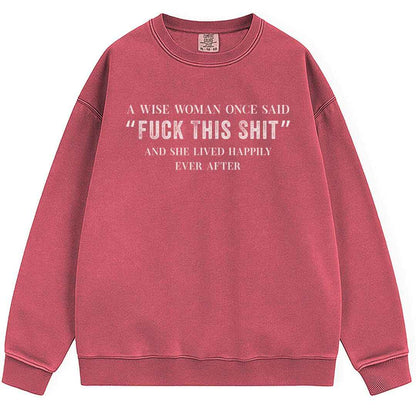 A Wise Women Sweatshirt