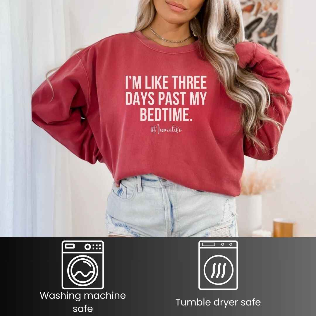 I'm Three Days Past My Bedtime Funny Sweatshirt