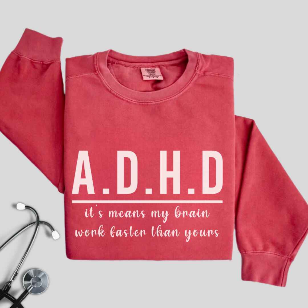 ADHD Sweatshirt