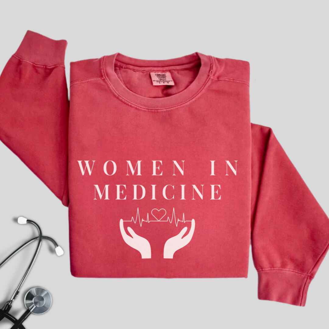 Women In Medicine Sweatshirt