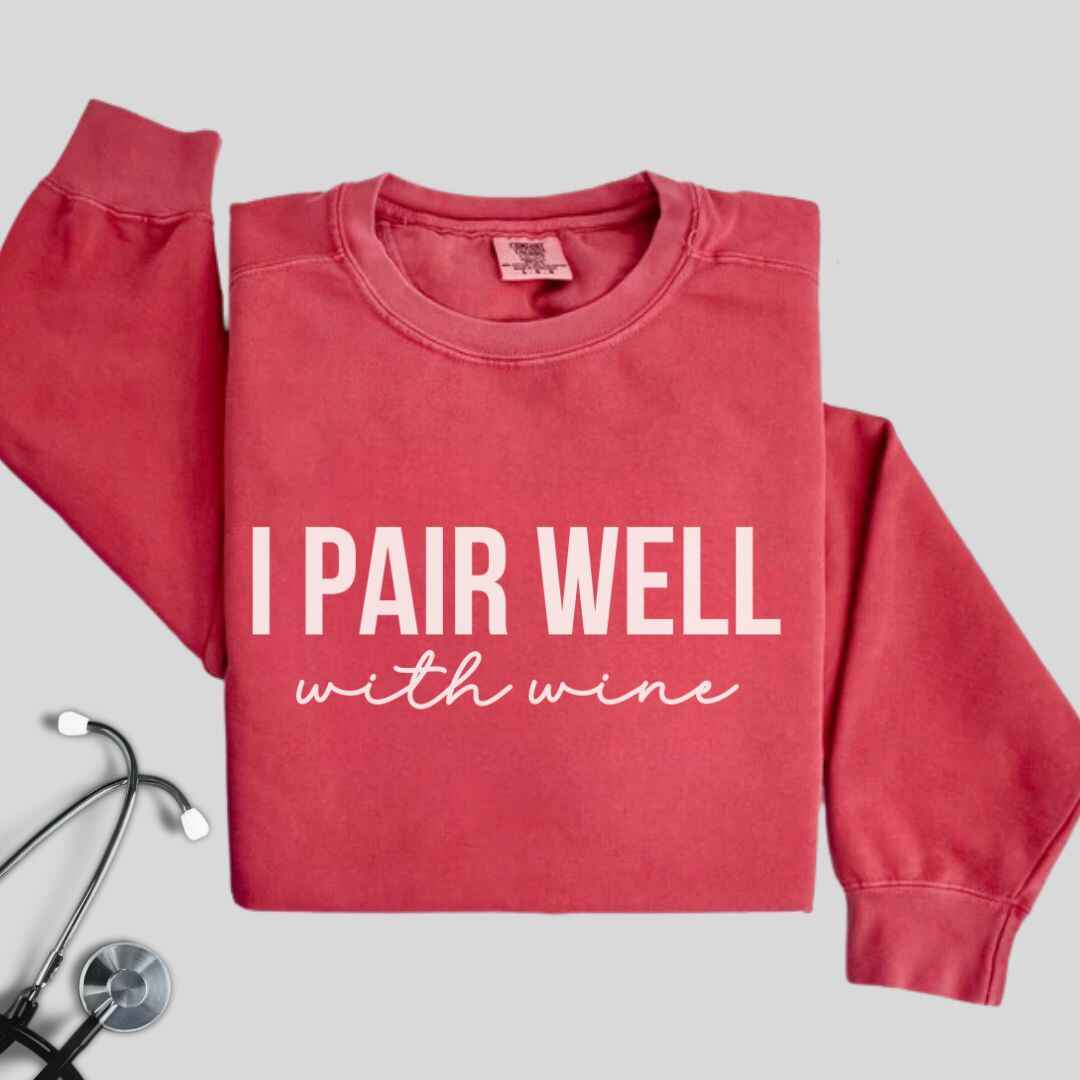 I Pair Well Sweatshirt