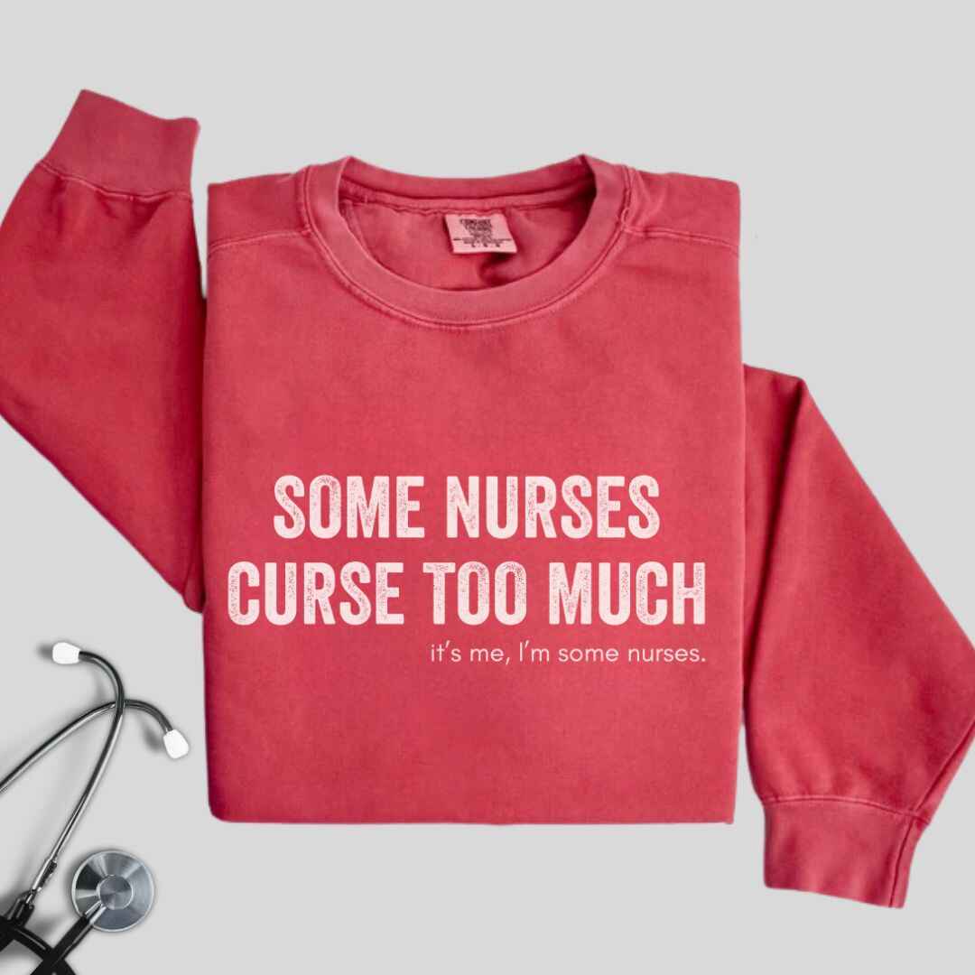 Curse Too Much Sweatshirt
