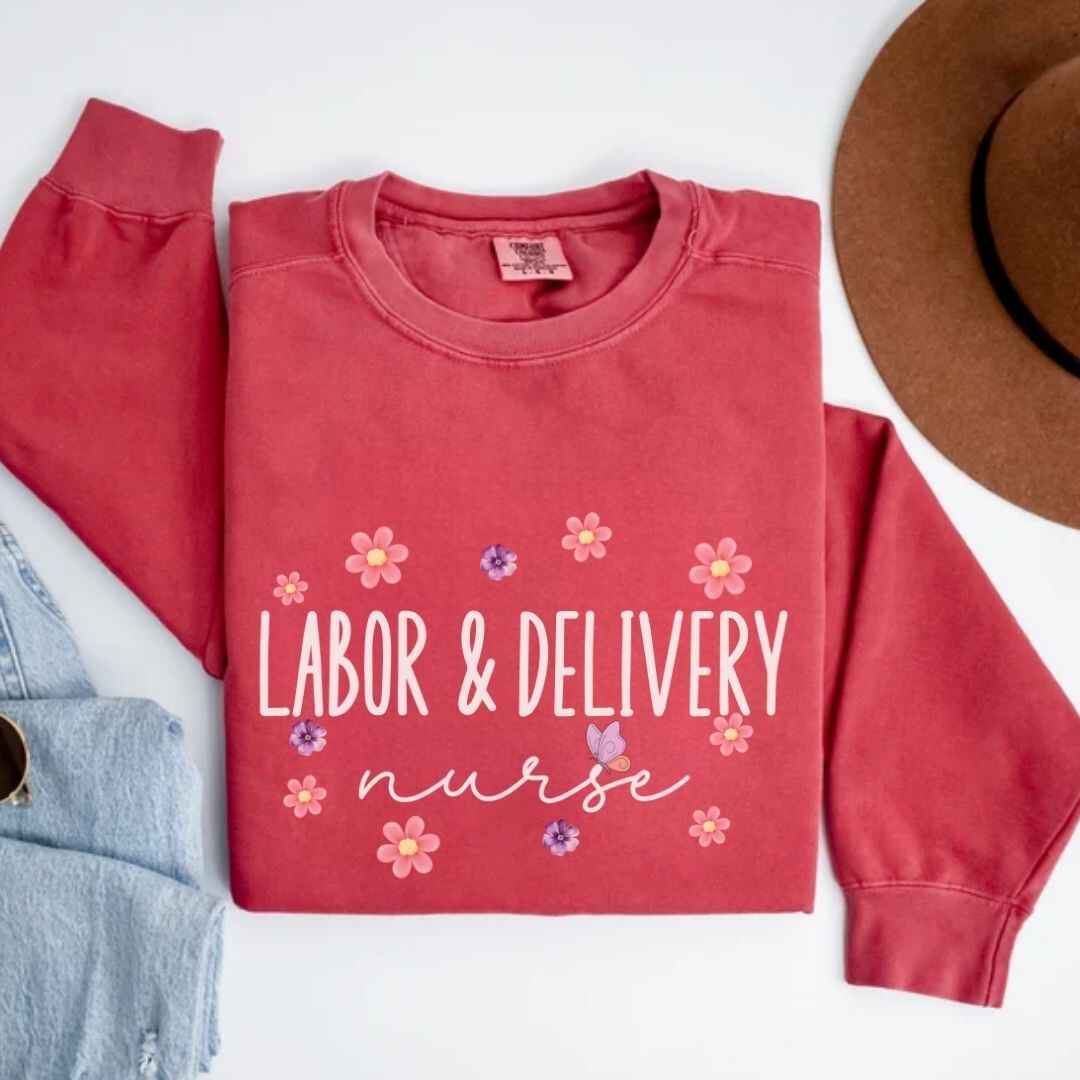 Labor And Delivery L&D Nurse Floral Sweatshirt