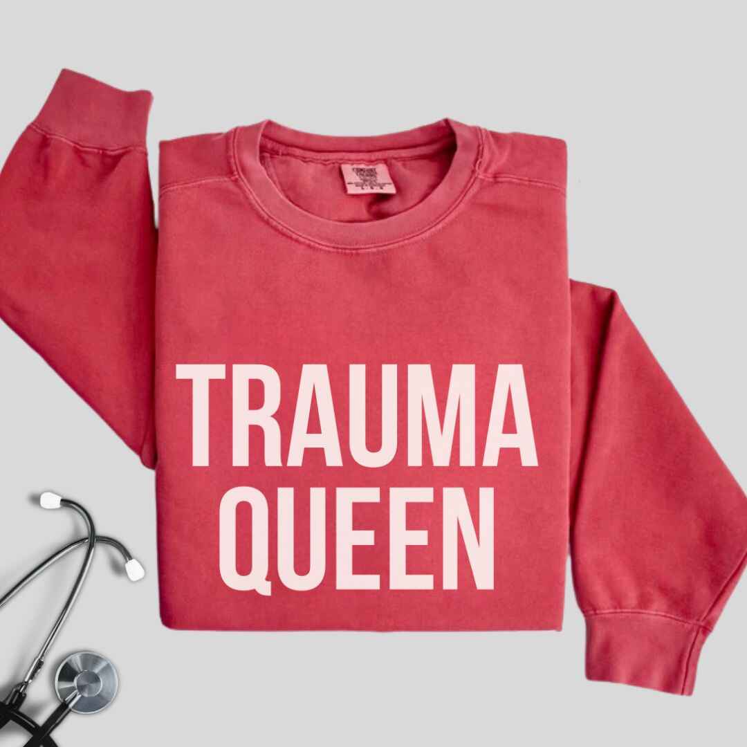 Trauma Queen Sweatshirt