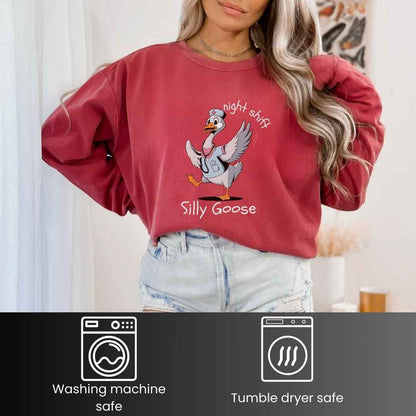 Night Shift Silly Goose Funny Sweatshirt