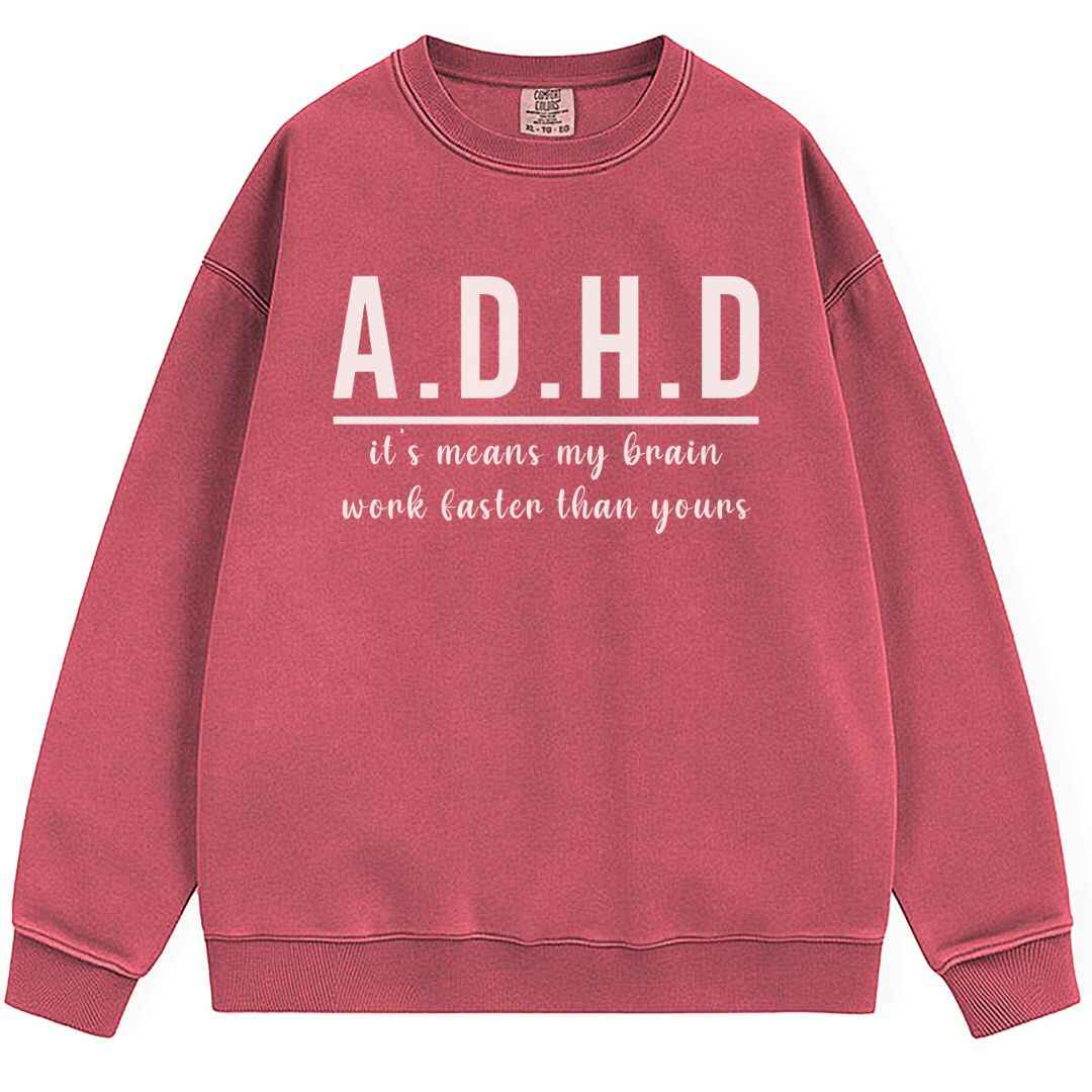 ADHD Sweatshirt