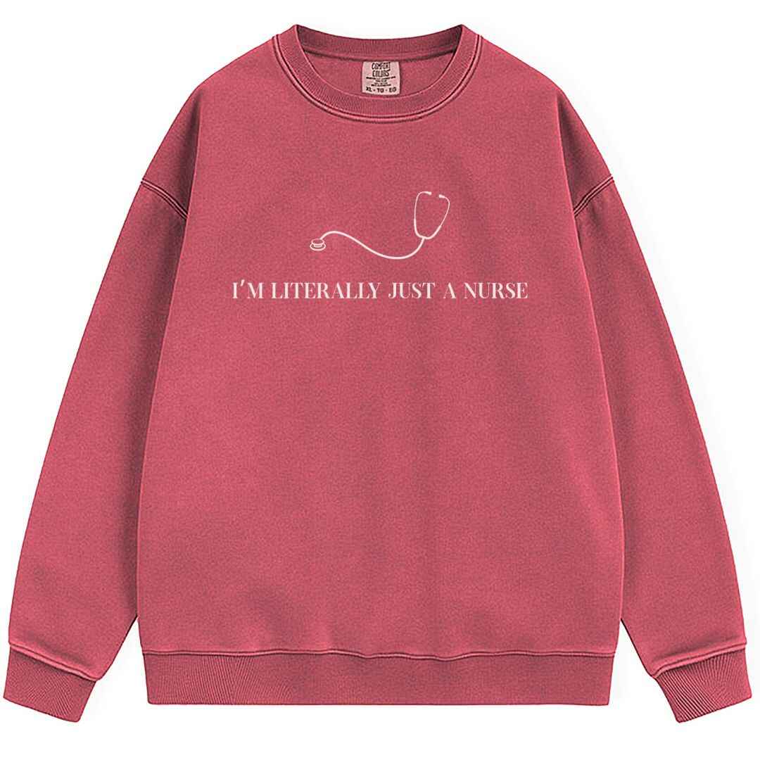 Just A Nurse Sweatshirt