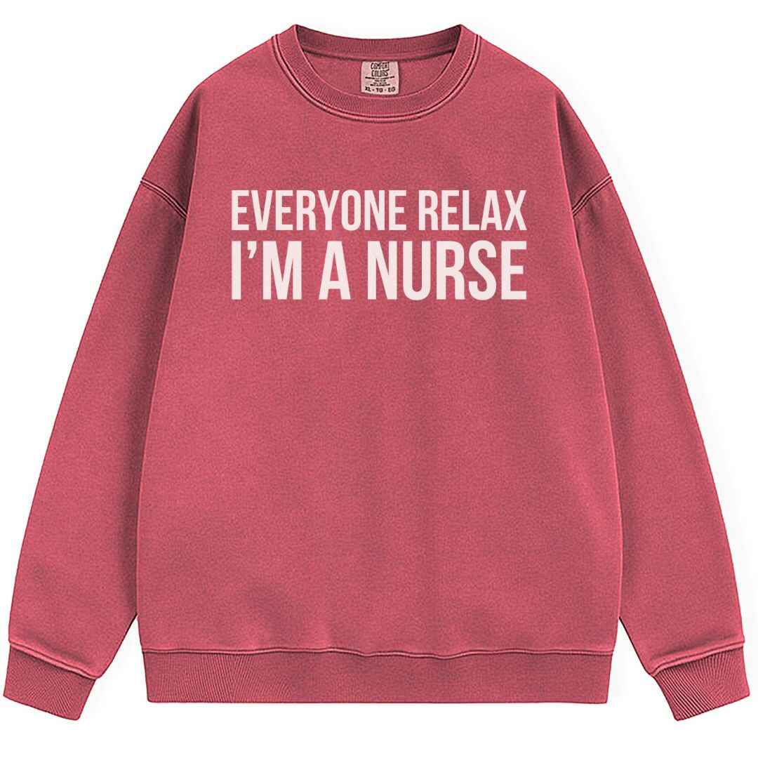 Everyone Relax Sweatshirt