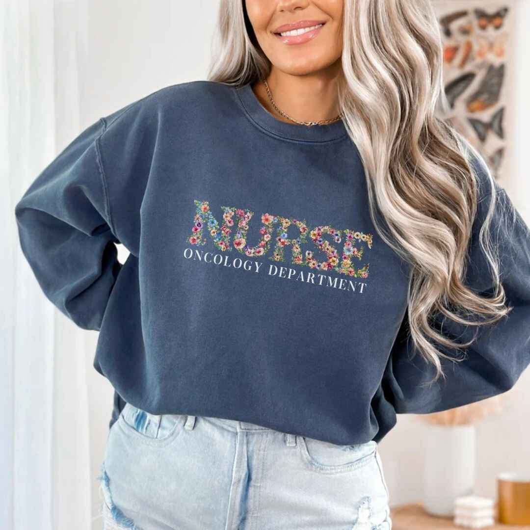 Oncology Nurse Oncology Department Floral Sweatshirt